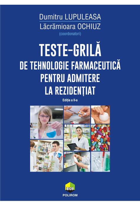 Copertă produs Teste-grilă de tehnologie farmaceutică pentru admitere la rezidențiat