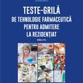 Copertă produs Teste-grilă de tehnologie farmaceutică pentru admitere la rezidențiat - gallery small 
