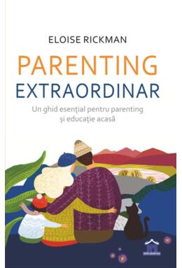 Copertă produs Parenting extraordinar: Un ghid esențial pentru parenting și educație acasă
