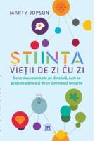Știința vieții de zi cu zi