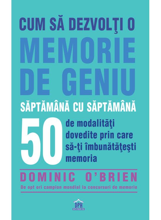 Copertă produs Cum să dezvolți o memorie de geniu săptăm&acirc;nă cu săptăm&acirc;nă - gallery big 1