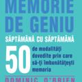 Copertă produs Cum să dezvolți o memorie de geniu săptăm&acirc;nă cu săptăm&acirc;nă - gallery small 