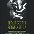 Copertă produs Dragă Scott, scumpă Zelda - gallery small 