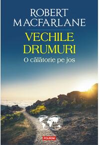 Copertă produs Vechile drumuri
