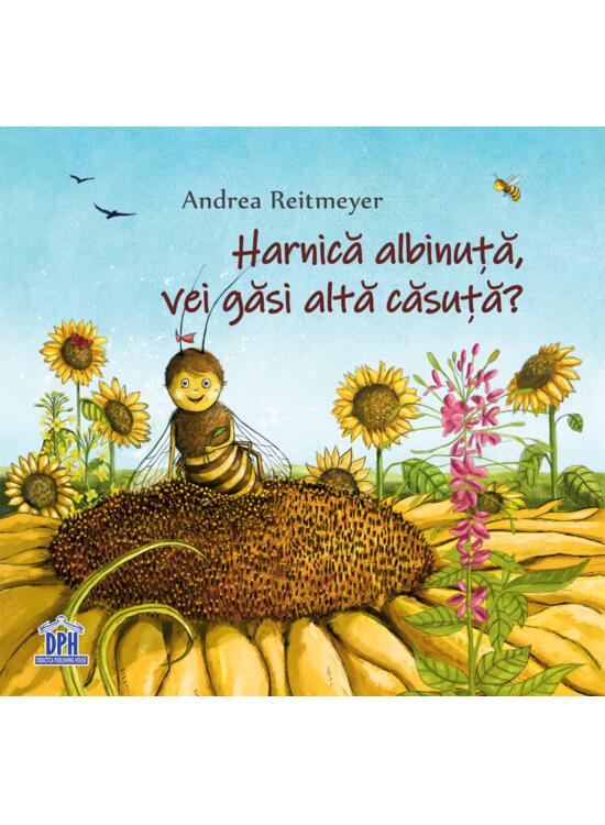 Copertă produs Harnică albinuță, vei găsi altă căsuță? - gallery big 1