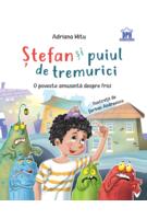 Imagine produs Stefan și puiul de tremurici: O poveste amuzantă despre frici