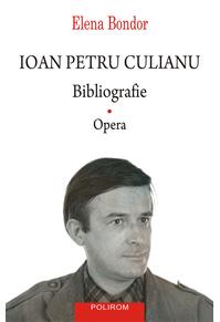 Copertă produs Ioan Petru Culianu. Bibliografie (Vol. 1)