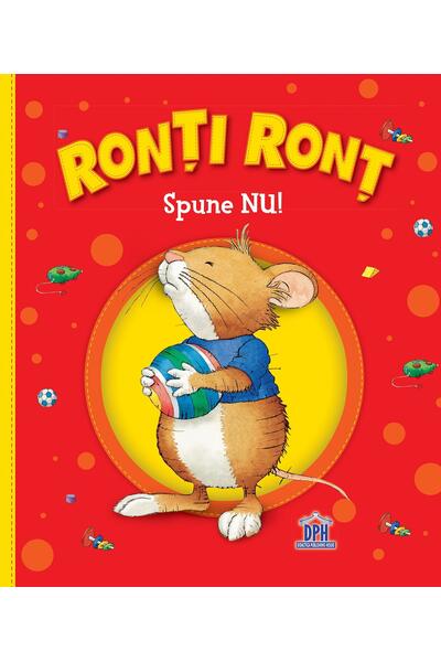 Ronți Ronț spune NU!