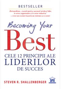 Copertă produs Becoming your Best: Cele 12 principii ale liderilor de succes