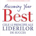 Copertă produs Becoming your Best: Cele 12 principii ale liderilor de succes - gallery small 