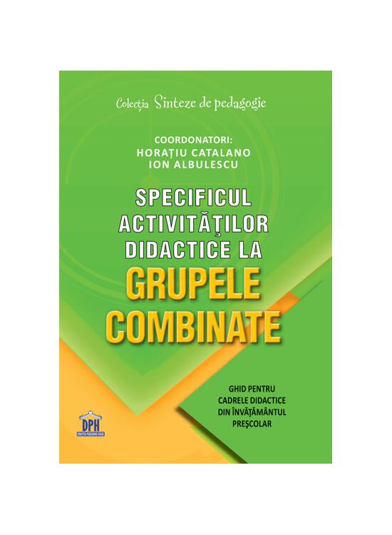 Copertă produs Specificul activităților didactice la grupele combinate - gallery big 1