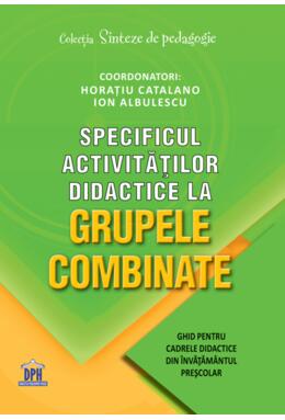 Copertă produs Specificul activităților didactice la grupele combinate
