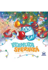 Copertă produs Pernuța speriată și teribila &icirc;nt&acirc;lnire cu Moș Crăciun