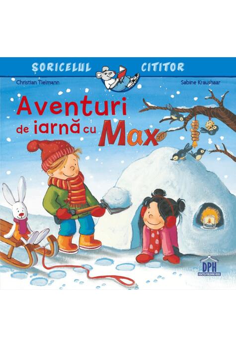 Copertă produs Aventuri de iarnă cu Max