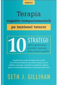 Copertă produs Terapia cognitiv-comportamentală pe înțelesul tuturor