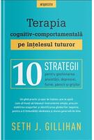 Copertă produs Terapia cognitiv-comportamentală pe &icirc;nțelesul tuturor