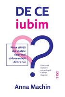 De ce iubim