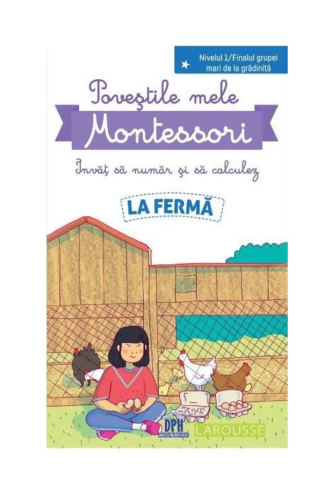 Copertă produs Poveștile mele Montessori - &Icirc;nvăț să număr și să calculez: La fermă