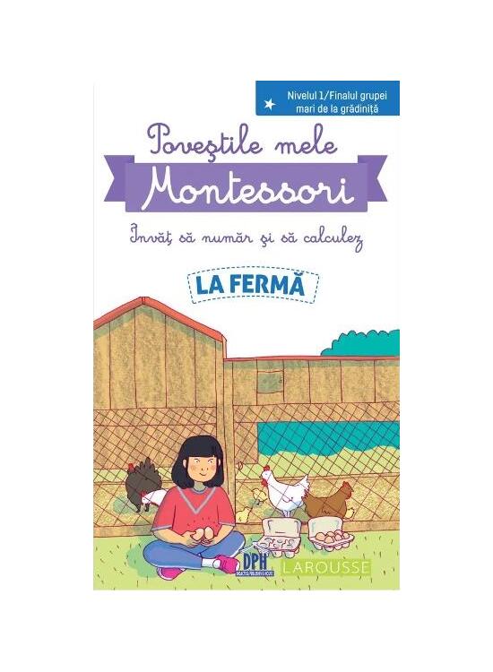 Copertă produs Poveștile mele Montessori - &Icirc;nvăț să număr și să calculez: La fermă - gallery big 1