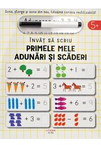 Copertă produs Învăț să scriu: Primele mele adunări și scăderi