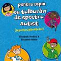 Copertă produs Ghid de supraviețuire pentru copiii cu tulburări de spectru autist (și pentru părinții lor) - gallery small 