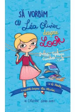Copertă produs Să vorbim cu Lea Olivier despre look