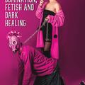Copertă produs Domination, fetish and dark healing - gallery small 