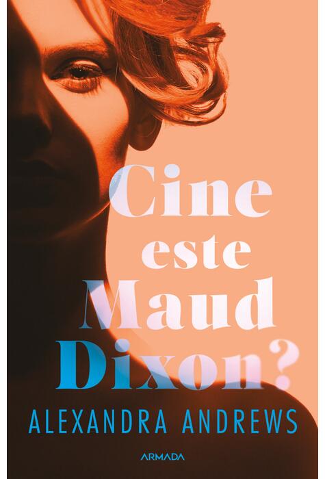 Copertă produs Cine este Maud Dixon?