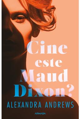 Copertă produs Cine este Maud Dixon?