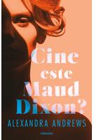 Imagine produs Cine este Maud Dixon?
