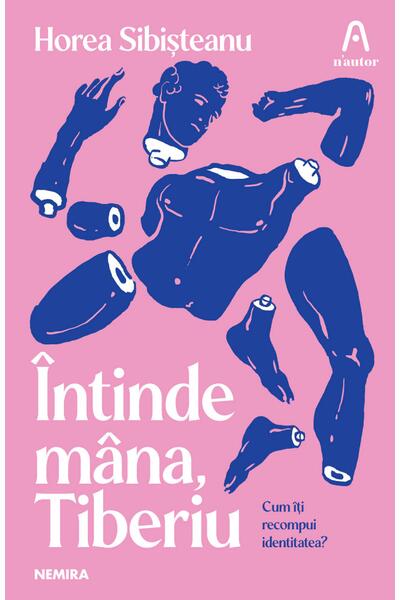 &Icirc;ntinde m&acirc;na, Tiberiu