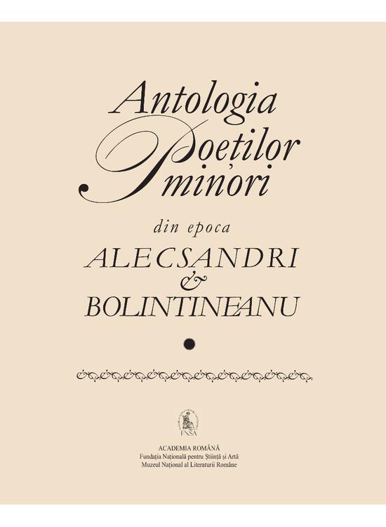 Copertă produs Antologia poeților minori din epoca Alecsandri & Bolintineanu (2 volume) - gallery big 2