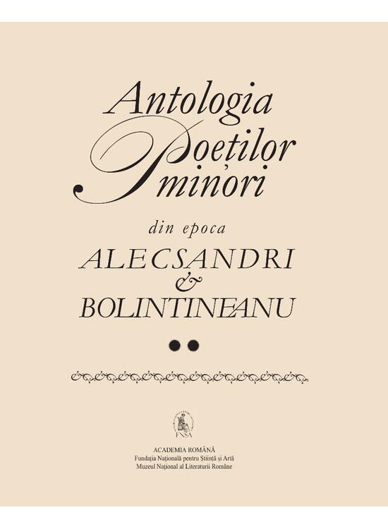 Copertă produs Antologia poeților minori din epoca Alecsandri & Bolintineanu (2 volume) - gallery big 3