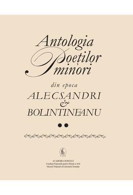 Copertă produs Antologia poeților minori din epoca Alecsandri & Bolintineanu (2 volume)