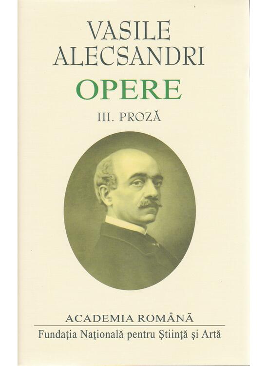 Copertă produs Vasile Alecsandri. Proză (vol.III) - gallery big 1
