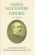 Vasile Alecsandri. Proză (vol.III)