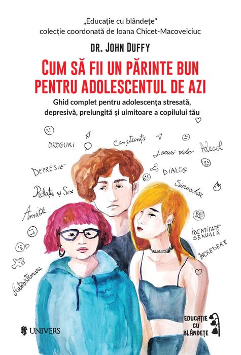 Copertă produs Cum să fii un părinte bun pentru adolescentul de azi