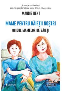Copertă produs Mame pentru băieții noștri