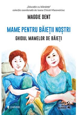Copertă produs Mame pentru băieții noștri