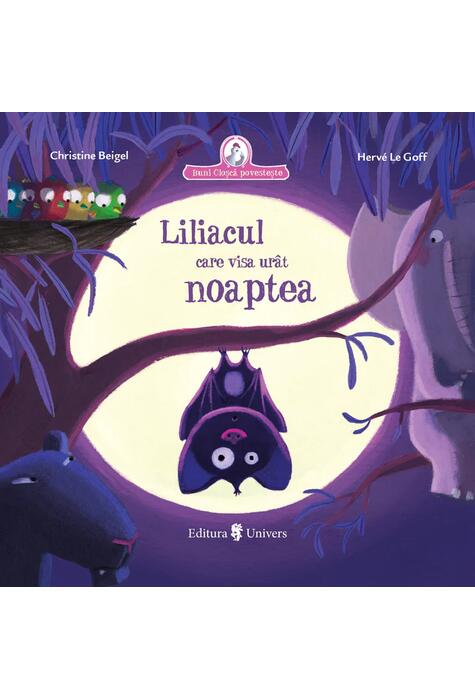 Copertă produs Liliacul care visa ur&acirc;t noaptea