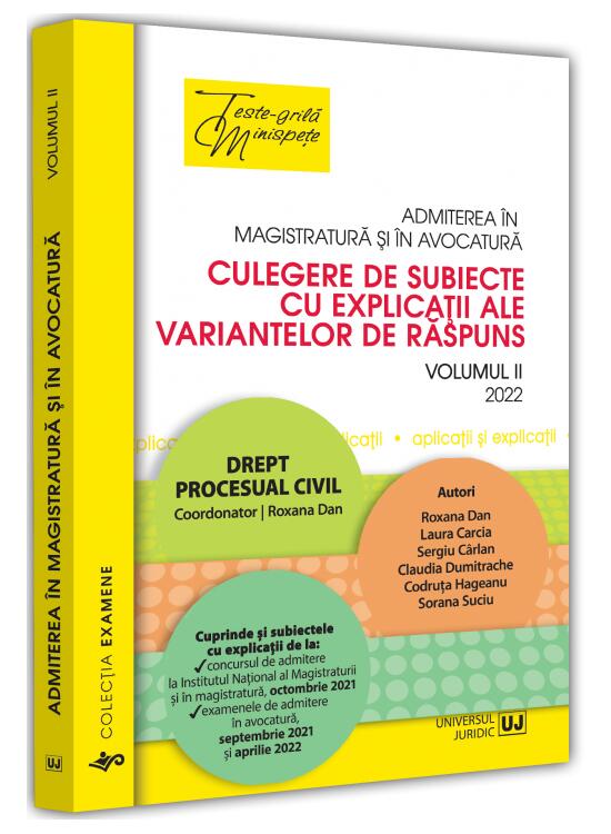 Copertă produs Admiterea &icirc;n magistratură și &icirc;n avocatură. Culegere de subiecte cu explicații ale variantelor de răspuns. Drept procesual civil (Vol. 2) - 2022 - gallery big 1