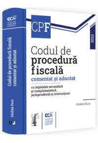 Copertă produs Codul de procedură fiscală comentat și adnotat cu legislație secundară și complementară, jurisprudență și instrucțiuni