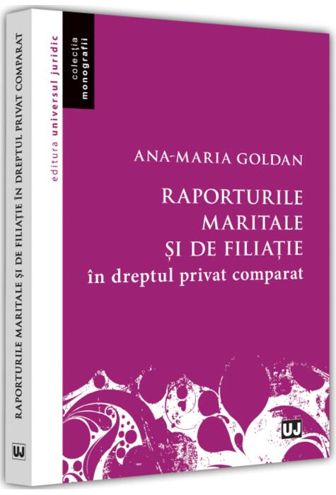 Copertă produs Raporturile maritale și de filiație &icirc;n dreptul privat comparat