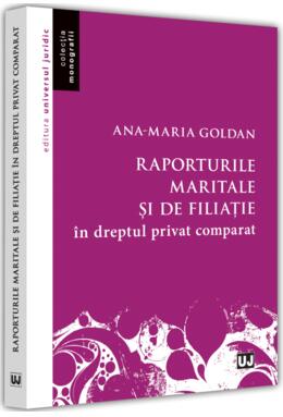 Copertă produs Raporturile maritale și de filiație &icirc;n dreptul privat comparat