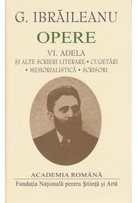Copertă produs G. Ibrăileanu. Opere (Vol. VI)