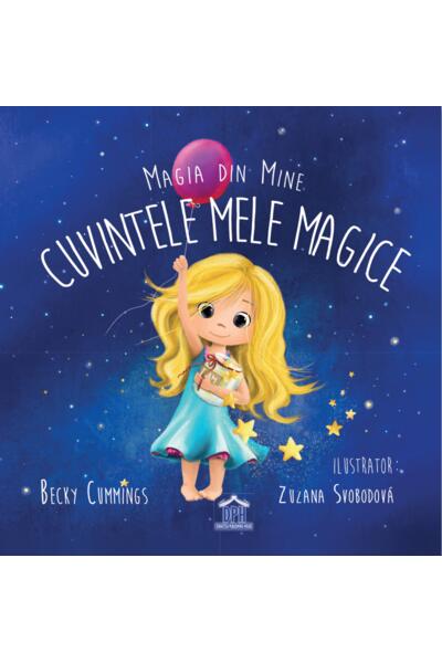 Magia din mine: Cuvintele mele magice