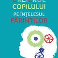 Copertă produs Creierul copilului pe &icirc;nțelesul părinților - gallery small 
