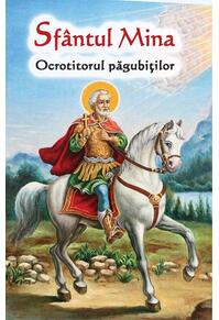 Copertă produs Sfântul Mina - Ocrotitorul păgubiților
