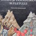 Copertă produs Boala şi tămăduirea sufletului &icirc;n tradiţia ortodoxă - gallery small 