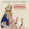 Copertă produs Aventuri &icirc;n timp: Cleopatra - gallery small 